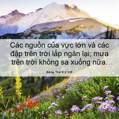 Picture 06 - Sáng Thế 8:2 VIE - Các nguồn của vực lớn và các đập - Bible Verse Picture