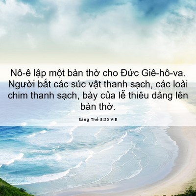 Picture 06 - Sáng Thế 8:20 VIE - Nô-ê lập một bàn thờ cho Đức - Bible Verse Picture