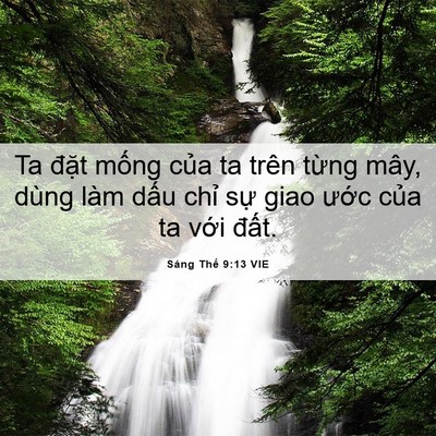 Picture 06 - Sáng Thế 9:13 VIE - Ta đặt mống của ta trên từng mây, - Bible Verse Picture