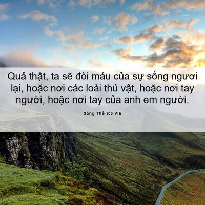 Picture 06 - Sáng Thế 9:5 VIE - Quả thật, ta sẽ đòi máu của sự - Bible Verse Picture