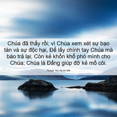 Picture 06 - Thánh Thi 10:14 VIE - Chúa đã thấy rồi; vì Chúa xem xét sự - Bible Verse Picture