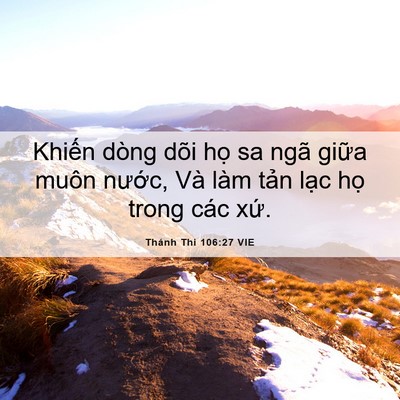 Picture 06 - Thánh Thi 106:27 VIE - Khiến dòng dõi họ sa ngã giữa muôn - Bible Verse Picture