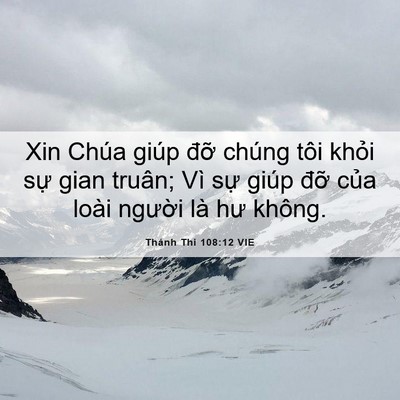 Picture 06 - Thánh Thi 108:12 VIE - Xin Chúa giúp đỡ chúng tôi khỏi sự - Bible Verse Picture