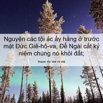 Picture 06 - Thánh Thi 109:15 VIE - Nguyện các tội ác ấy hằng ở trước - Bible Verse Picture