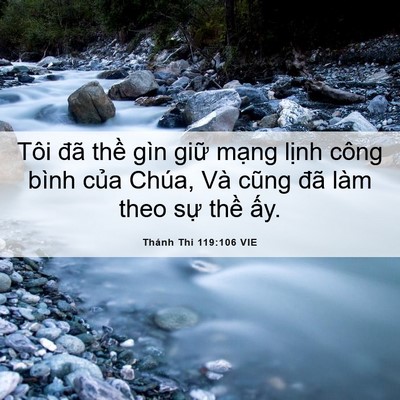 Picture 06 - Thánh Thi 119:106 VIE - Tôi đã thề gìn giữ mạng lịnh công - Bible Verse Picture
