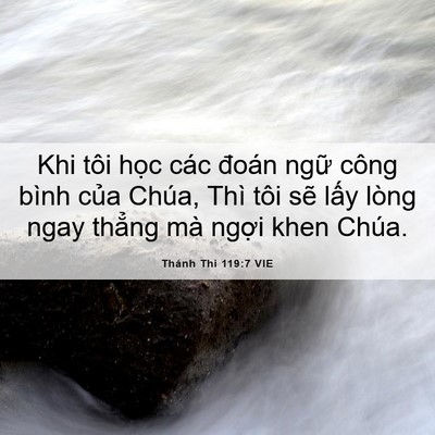 Picture 06 - Thánh Thi 119:7 VIE - Khi tôi học các đoán ngữ công bình - Bible Verse Picture