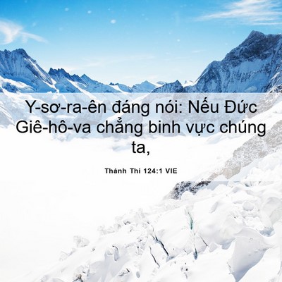 Picture 06 - Thánh Thi 124:1 VIE - Y-sơ-ra-ên đáng nói: Nếu Đức - Bible Verse Picture