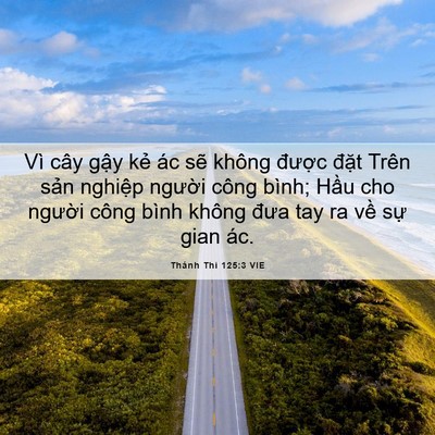Picture 06 - Thánh Thi 125:3 VIE - Vì cây gậy kẻ ác sẽ không được - Bible Verse Picture