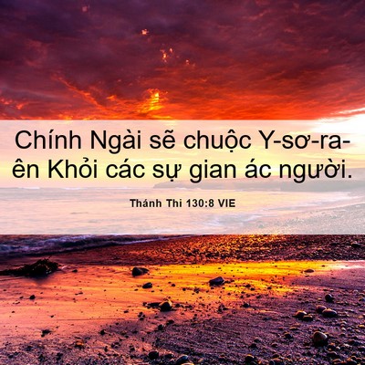 Picture 06 - Thánh Thi 130:8 VIE - Chính Ngài sẽ chuộc Y-sơ-ra-ên Khỏi - Bible Verse Picture