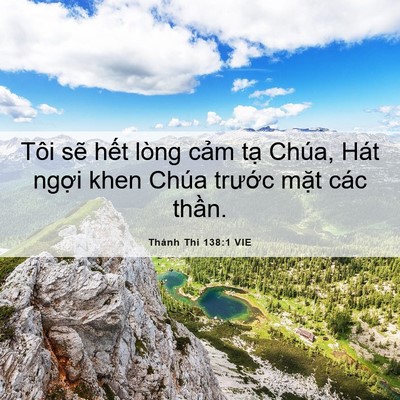 Picture 06 - Thánh Thi 138:1 VIE - Tôi sẽ hết lòng cảm tạ Chúa, Hát - Bible Verse Picture