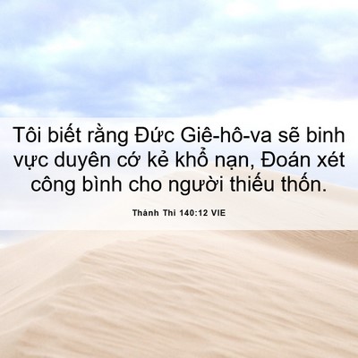 Picture 06 - Thánh Thi 140:12 VIE - Tôi biết rằng Đức Giê-hô-va sẽ binh - Bible Verse Picture