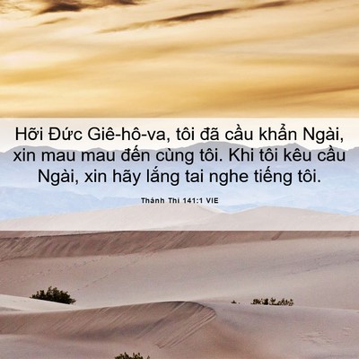 Picture 06 - Thánh Thi 141:1 VIE - Hỡi Đức Giê-hô-va, tôi đã cầu khẩn - Bible Verse Picture