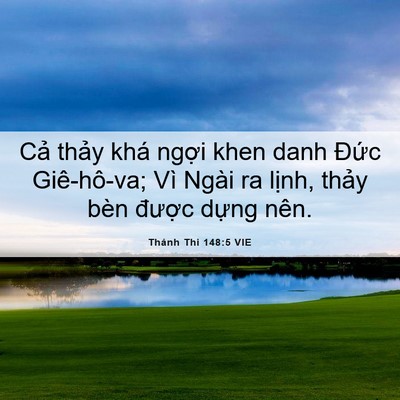 Picture 06 - Thánh Thi 148:5 VIE - Cả thảy khá ngợi khen danh Đức - Bible Verse Picture