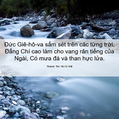 Picture 06 - Thánh Thi 18:13 VIE - Đức Giê-hô-va sấm sét trên các từng - Bible Verse Picture