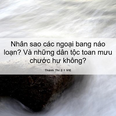 Picture 06 - Thánh Thi 2:1 VIE - Nhân sao các ngoại bang náo loạn? Và - Bible Verse Picture
