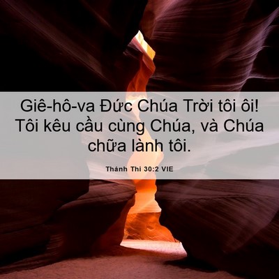 Picture 06 - Thánh Thi 30:2 VIE - Giê-hô-va Đức Chúa Trời tôi ôi! Tôi - Bible Verse Picture
