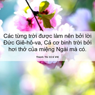 Picture 06 - Thánh Thi 33:6 VIE - Các từng trời được làm nên bởi lời - Bible Verse Picture