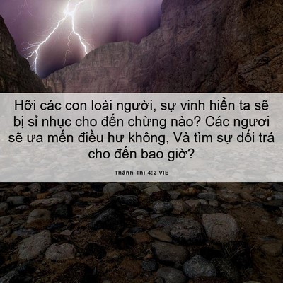 Picture 06 - Thánh Thi 4:2 VIE - Hỡi các con loài người, sự vinh hiển - Bible Verse Picture