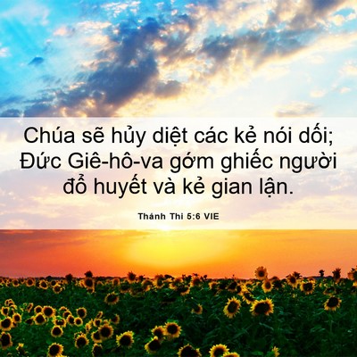 Picture 06 - Thánh Thi 5:6 VIE - Chúa sẽ hủy diệt các kẻ nói dối; - Bible Verse Picture