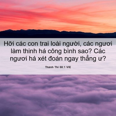 Picture 06 - Thánh Thi 58:1 VIE - Hỡi các con trai loài người, các ngươi - Bible Verse Picture