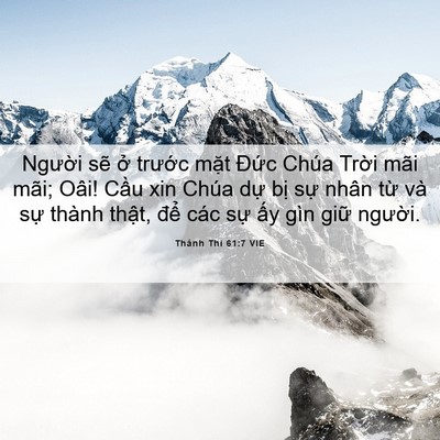Picture 06 - Thánh Thi 61:7 VIE - Người sẽ ở trước mặt Đức Chúa - Bible Verse Picture