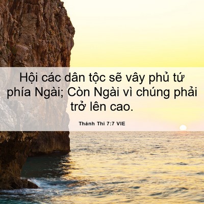 Picture 06 - Thánh Thi 7:7 VIE - Hội các dân tộc sẽ vây phủ tứ phía - Bible Verse Picture