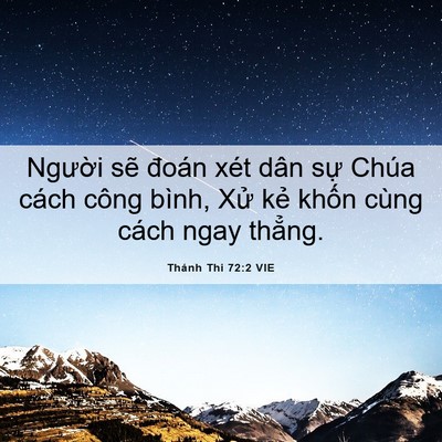 Picture 06 - Thánh Thi 72:2 VIE - Người sẽ đoán xét dân sự Chúa cách - Bible Verse Picture