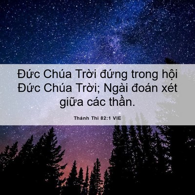 Picture 06 - Thánh Thi 82:1 VIE - Đức Chúa Trời đứng trong hội Đức - Bible Verse Picture