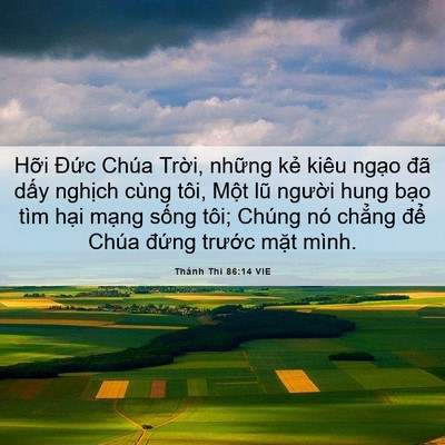 Picture 06 - Thánh Thi 86:14 VIE - Hỡi Đức Chúa Trời, những kẻ kiêu - Bible Verse Picture