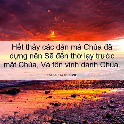 Picture 06 - Thánh Thi 86:9 VIE - Hết thảy các dân mà Chúa đã dựng nên - Bible Verse Picture