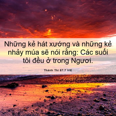 Picture 06 - Thánh Thi 87:7 VIE - Những kẻ hát xướng và những kẻ - Bible Verse Picture