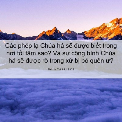 Picture 06 - Thánh Thi 88:12 VIE - Các phép lạ Chúa há sẽ được biết - Bible Verse Picture