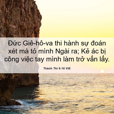 Picture 06 - Thánh Thi 9:16 VIE - Đức Giê-hô-va thi hành sự đoán xét mà - Bible Verse Picture