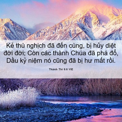 Picture 06 - Thánh Thi 9:6 VIE - Kẻ thù nghịch đã đến cùng, bị hủy - Bible Verse Picture