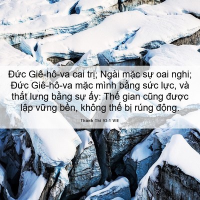 Picture 06 - Thánh Thi 93:1 VIE - Đức Giê-hô-va cai trị; Ngài mặc sự - Bible Verse Picture