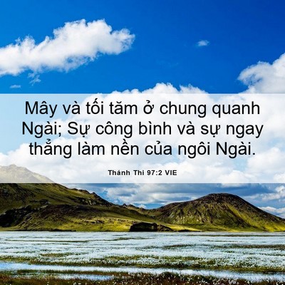 Picture 06 - Thánh Thi 97:2 VIE - Mây và tối tăm ở chung quanh Ngài; Sự - Bible Verse Picture