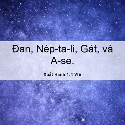 Picture 06 - Xuất Hành 1:4 VIE - Đan, Nép-ta-li, Gát, và - Bible Verse Picture
