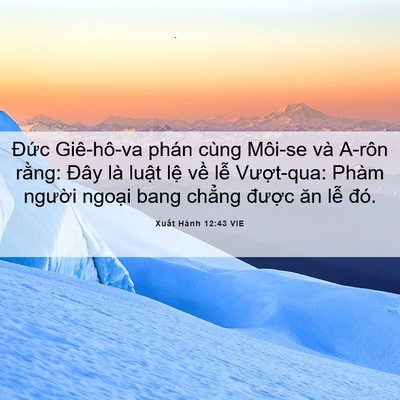 Picture 06 - Xuất Hành 12:43 VIE - Đức Giê-hô-va phán cùng Môi-se và A-rôn - Bible Verse Picture