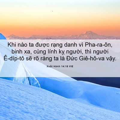 Picture 06 - Xuất Hành 14:18 VIE - Khi nào ta được rạng danh vì Pha-ra-ôn, - Bible Verse Picture