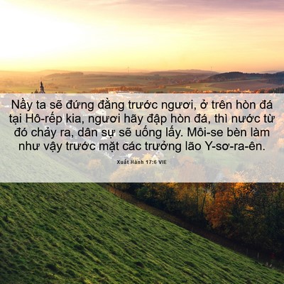 Picture 06 - Xuất Hành 17:6 VIE - Nầy ta sẽ đứng đằng trước ngươi, - Bible Verse Picture