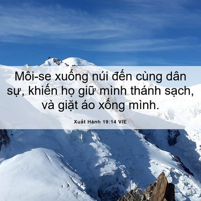 Picture 06 - Xuất Hành 19:14 VIE - Môi-se xuống núi đến cùng dân sự, - Bible Verse Picture