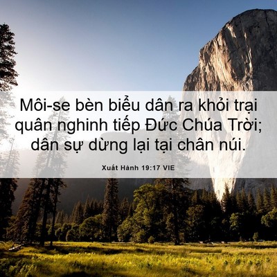 Picture 06 - Xuất Hành 19:17 VIE - Môi-se bèn biểu dân ra khỏi trại quân - Bible Verse Picture