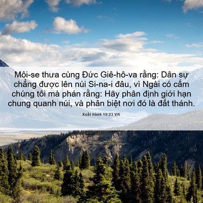 Picture 06 - Xuất Hành 19:23 VIE - Môi-se thưa cùng Đức Giê-hô-va rằng: - Bible Verse Picture