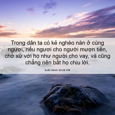 Picture 06 - Xuất Hành 22:25 VIE - Trong dân ta có kẻ nghèo nàn ở cùng - Bible Verse Picture