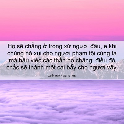 Picture 06 - Xuất Hành 23:33 VIE - Họ sẽ chẳng ở trong xứ ngươi đâu, e - Bible Verse Picture