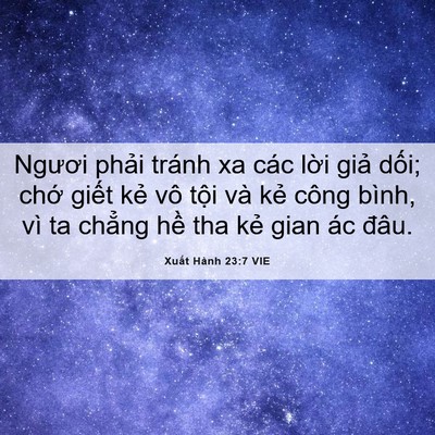 Picture 06 - Xuất Hành 23:7 VIE - Ngươi phải tránh xa các lời giả dối; - Bible Verse Picture