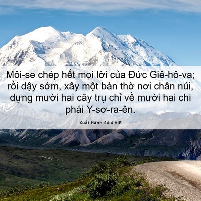Picture 06 - Xuất Hành 24:4 VIE - Môi-se chép hết mọi lời của Đức - Bible Verse Picture