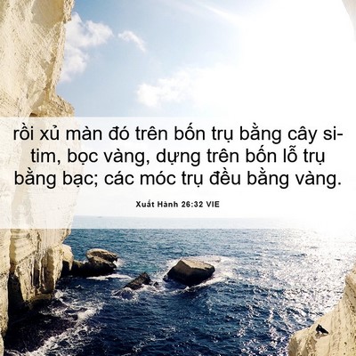 Picture 06 - Xuất Hành 26:32 VIE - rồi xủ màn đó trên bốn trụ bằng - Bible Verse Picture
