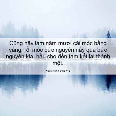 Picture 06 - Xuất Hành 26:6 VIE - Cũng hãy làm năm mươi cái móc bằng - Bible Verse Picture