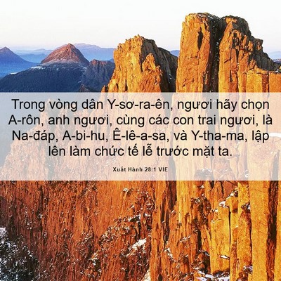 Picture 06 - Xuất Hành 28:1 VIE - Trong vòng dân Y-sơ-ra-ên, ngươi hãy - Bible Verse Picture